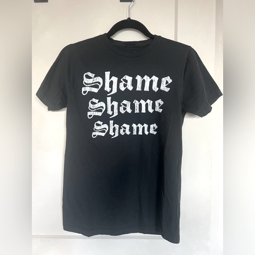 Shame Shame Shame T-shirt